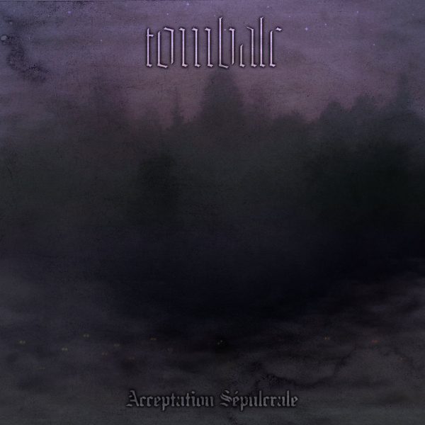Стрийм: Tombale : Acceptation Sépulcrale