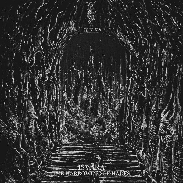 Стрийм: Isvara : The Harrowing of Hades