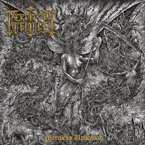 Стрийм: PERDITION TEMPLE : Merciless Upheaval