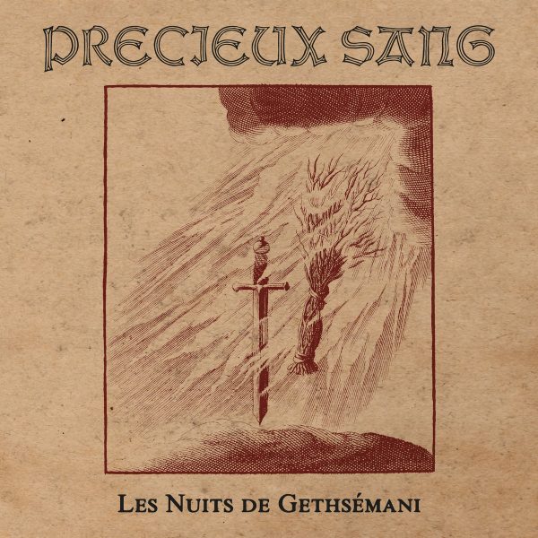 Стрийм: PRECIEUX SANG : Les Nuits de Gethsémani
