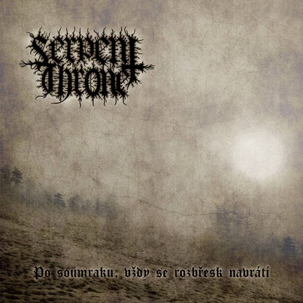 Стрийм: Serpent Throne : Po soumraku, v​ž​dy se rozb​ř​esk navr​á​tí