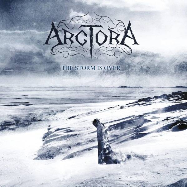 Arctora : „The Storm Is Over“