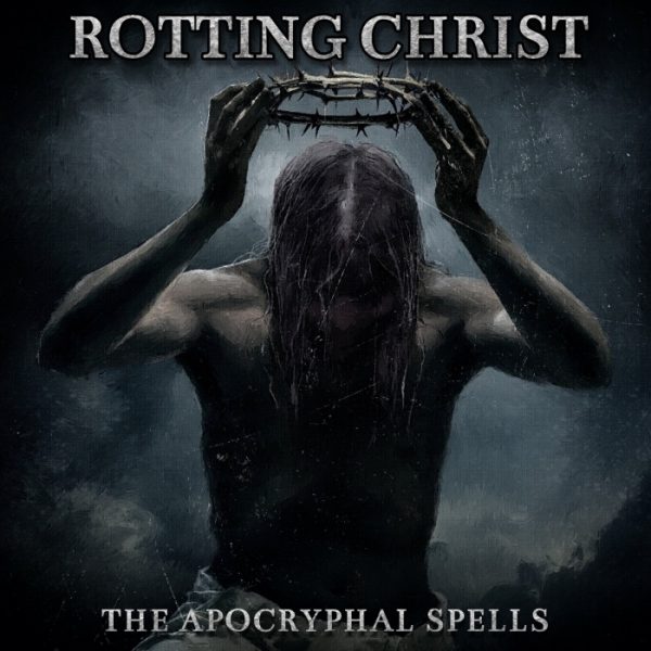 ROTTING CHRIST издадоха компилацията „The Apocryphal Spells“