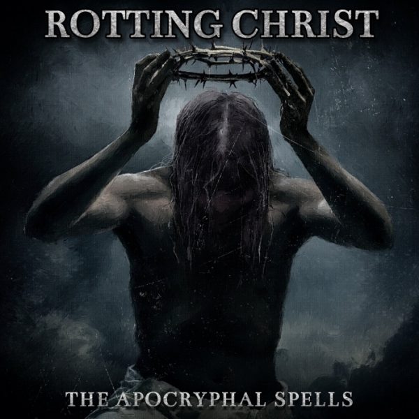 ROTTING CHRIST издадоха компилацията “The Apocryphal Spells”