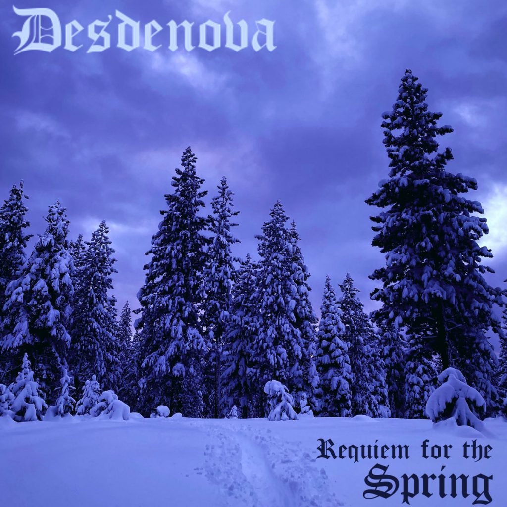 Стрийм: Desdenova : Requiem for the Spring