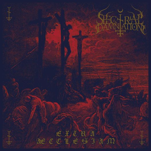 Стрийм: Spectral Damnation : Extra Æcclesiam