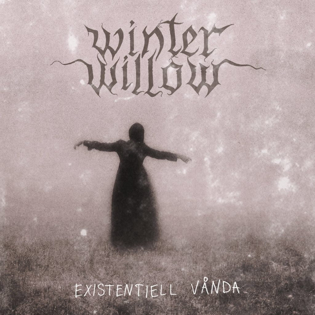 Стрийм: Winter Willow : Existentiell V​å​nda