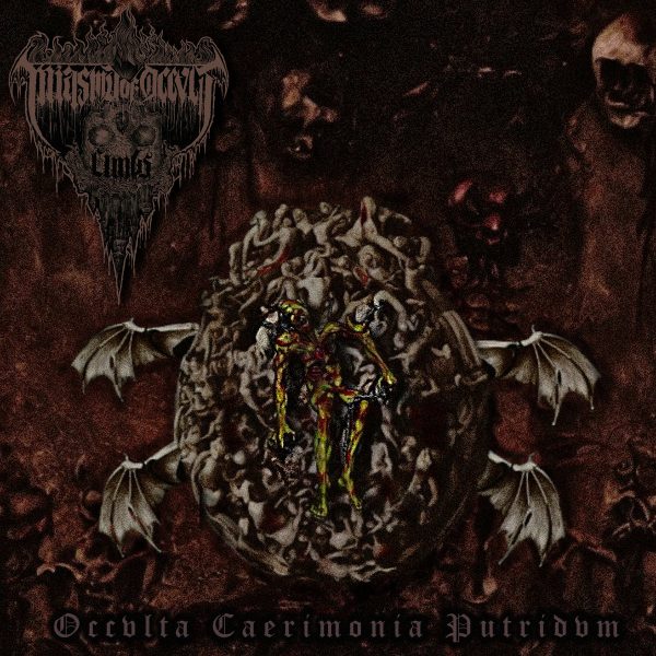 Стрийм: Miasma of Occvlt Limbs : Occvlta Caerimonia Putridvm