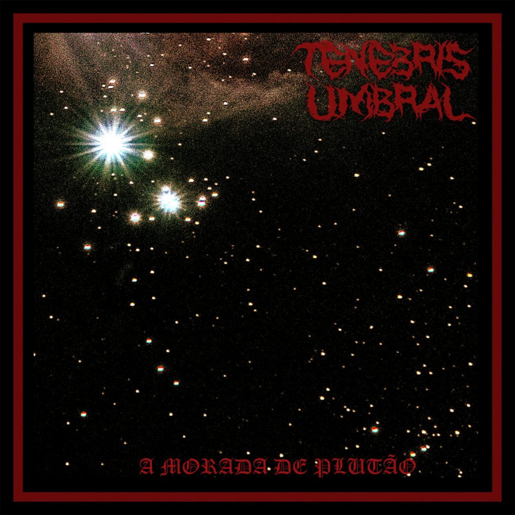 Чуйте „A Morada de Plut​ã​o“, новият албум на Tenebris Umbral