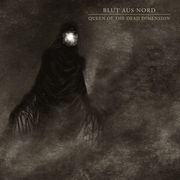 BLUT AUS NORD представят сингъла “Queen Of The Dead Dimension”