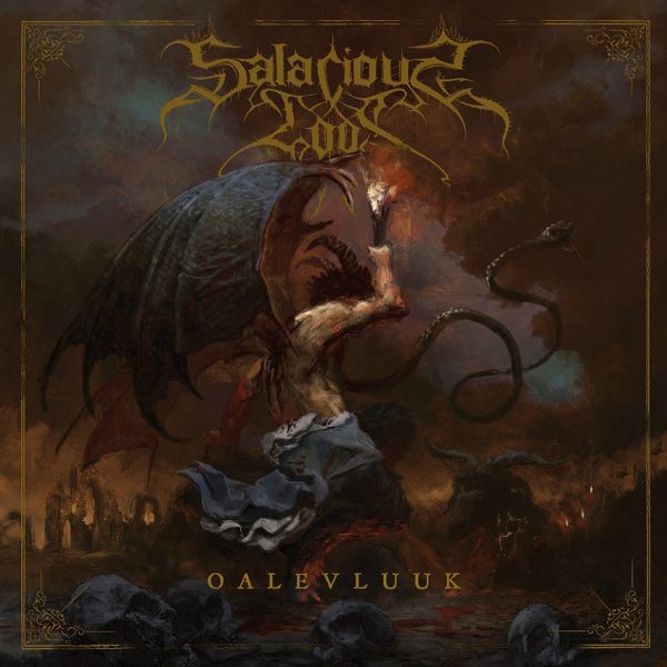 Чуйте “Oalevluuk”, новият албум на Salacious Gods
