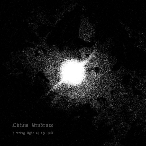 Чуйте “Piercing Light of the Fall”, дебютният албум на Odium Embrace