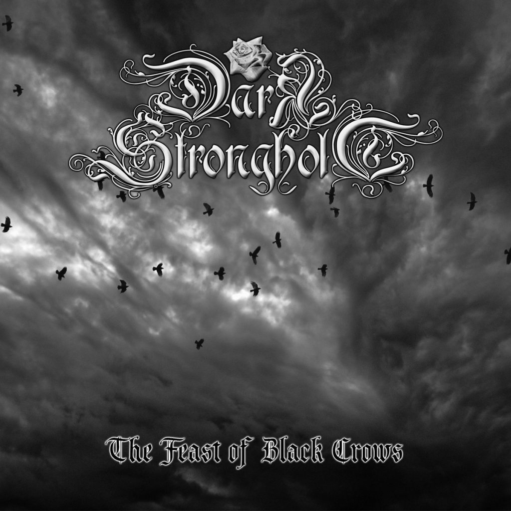 Чуйте „The Feast of Black Crows“, дебютният албум на Dark Stronghold