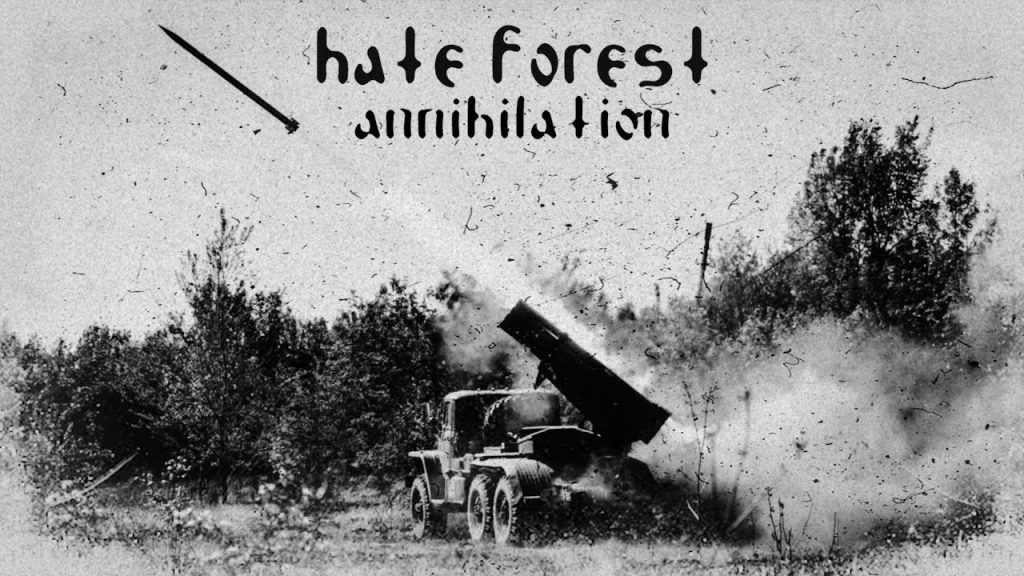 Hate Forest с официално видео към сингъла „Annihilation“