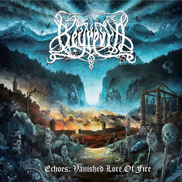 Чуйте “Echoes: Vanished Lore of Fire”, дебютният албум на BEYREVRA