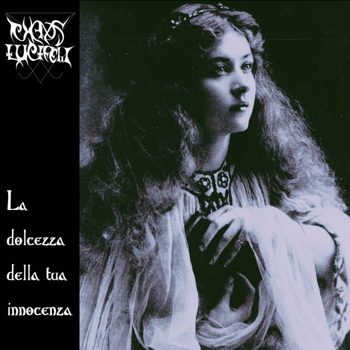 Чуйте “La dolcezza della tua innocenza”, новият албум на Chaos Luciferi