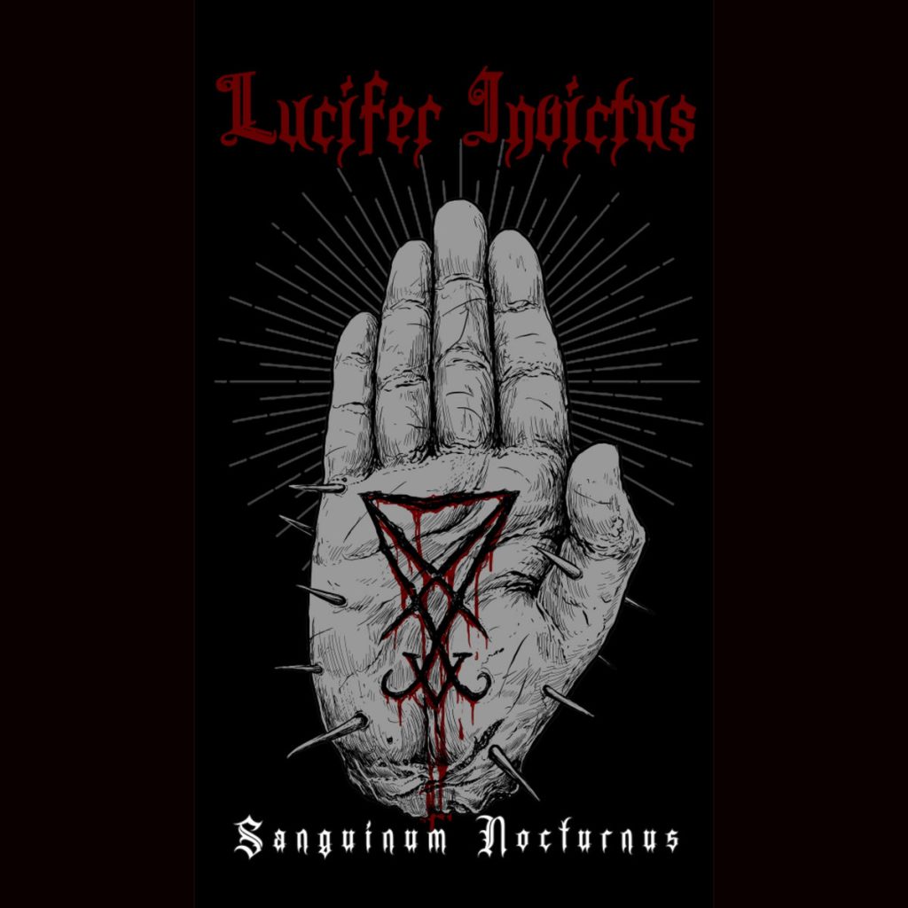 Чуйте „Sanguinum Nocturnus“, дебютният запис на Lucifer Invictus