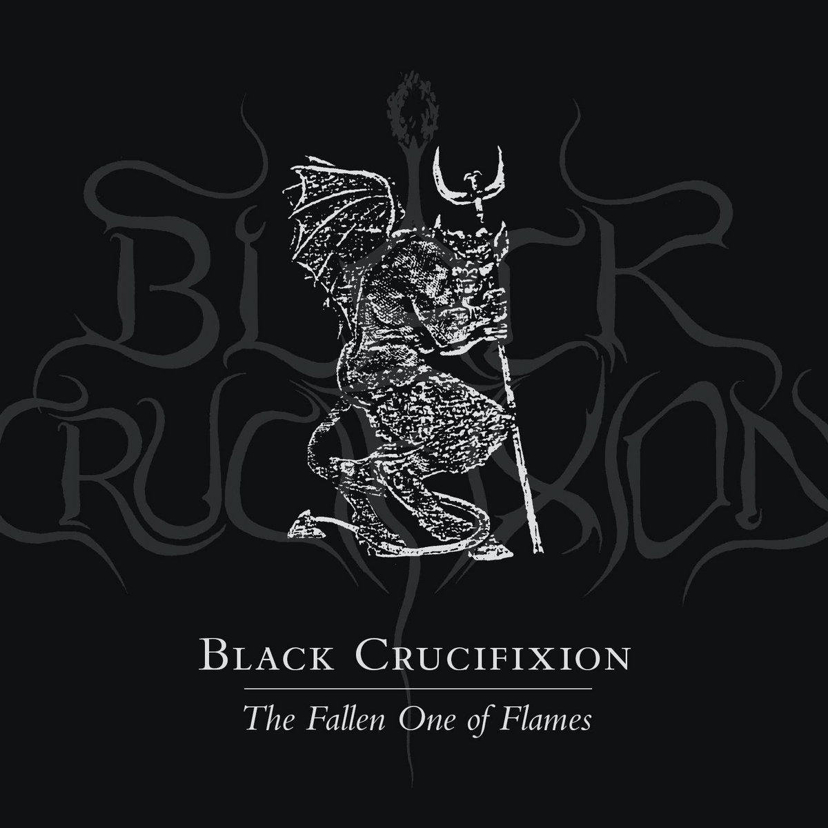BLACK CRUCIFIXION : “The Fallen One of Flames” (1992)