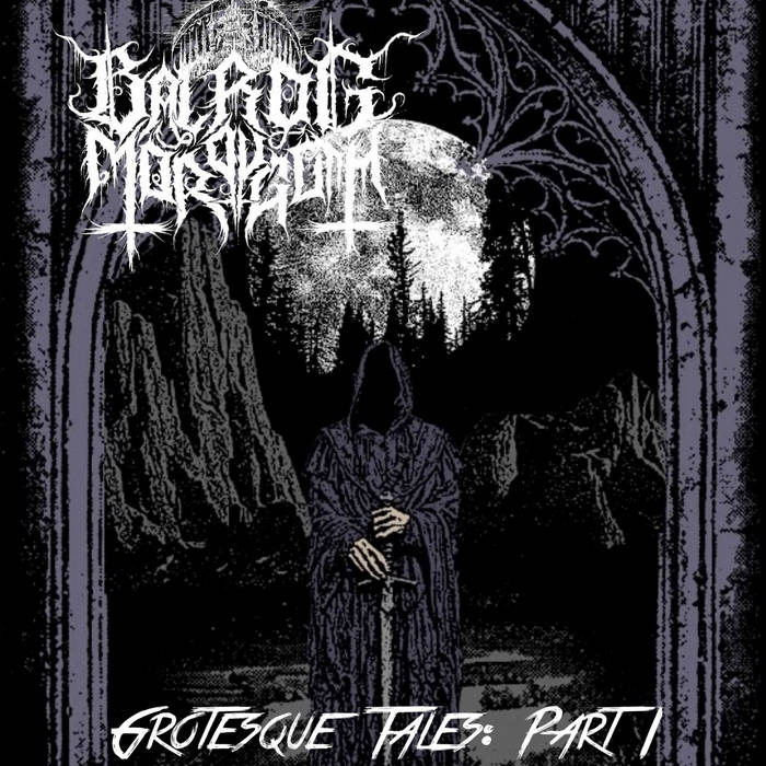 Чуйте “Grotesque Tales: Part I”, дебютният запис на Balrog ov Morgoth