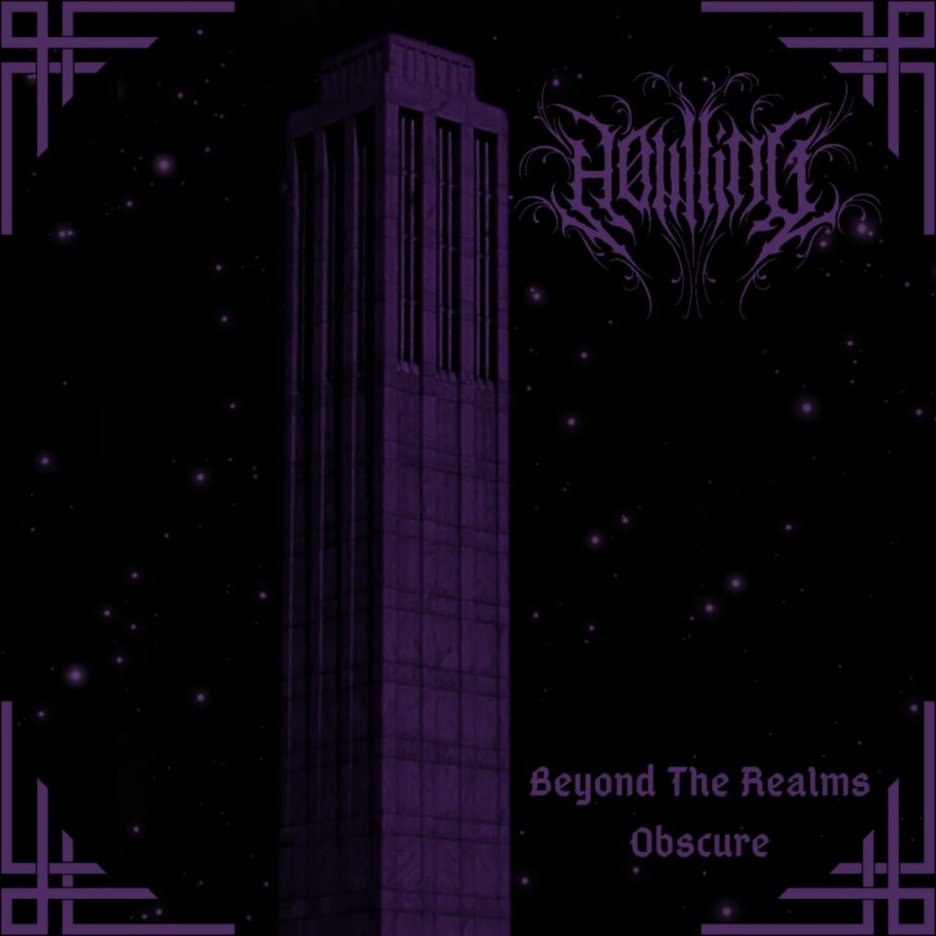 Чуйте „Beyond the Realms Obscure“, новият албум на HOWLING