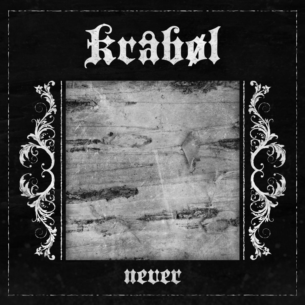Чуйте „Never“, дебютният албум на KRÅBØL
