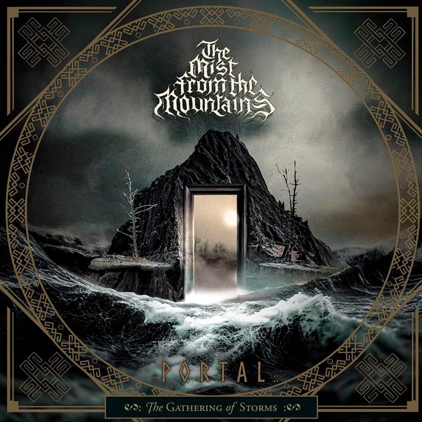 Чуйте “Portal – The Gathering of Storms”, новият албум на The Mist from the Mountains