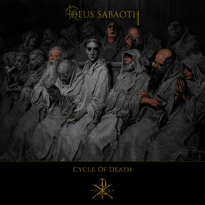 DEUS SABAOTH have unleashed their highly anticipated debut full-length album, “Cycle of Death”