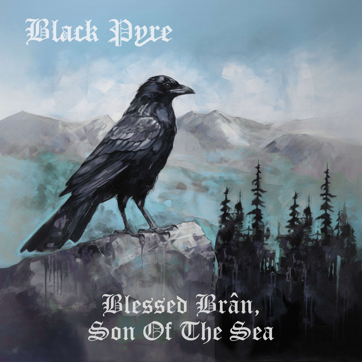 Black Pyre presents the album “Blessed Br​â​n, Son of the Sea”
