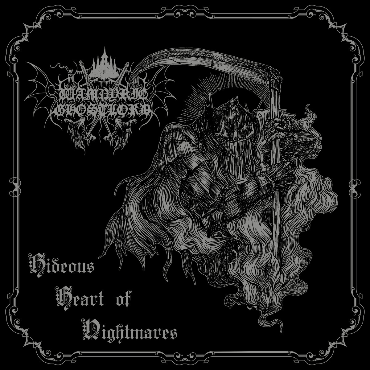 Wampyric Ghostlord presents the debut album “Hideous Heart of Nightmares”