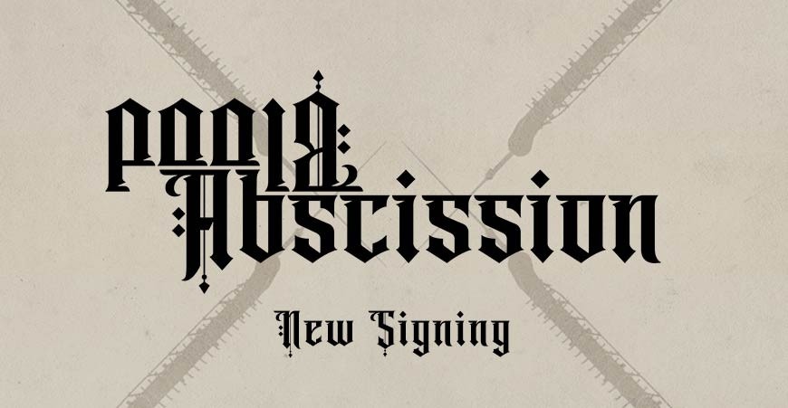 BLOOD ABSCISSION sign with Debemur Morti Productions