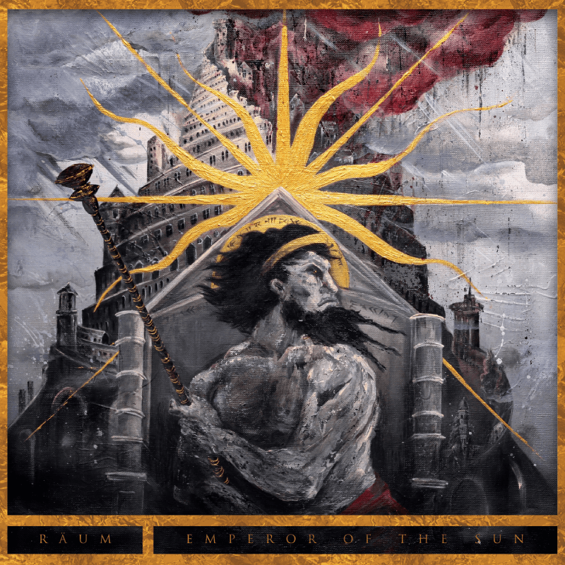 RÄUM unleash their new album, “Emperor of The Sun”