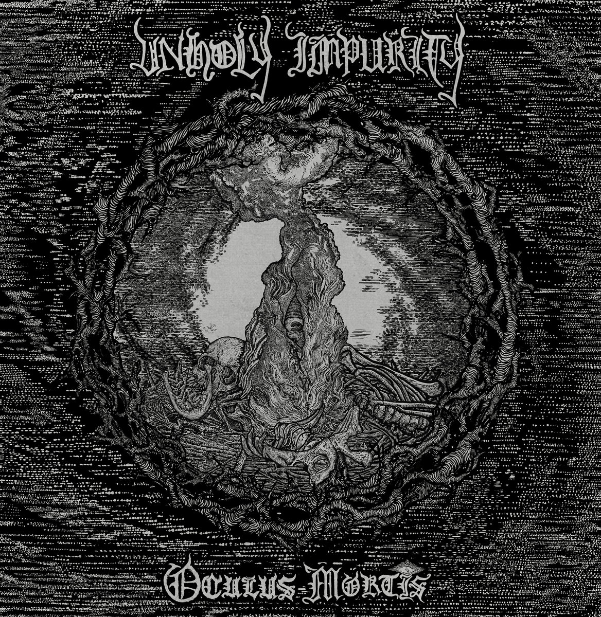 UNHOLY IMPURITY unleash their new ritual, “Oculus Mortis”