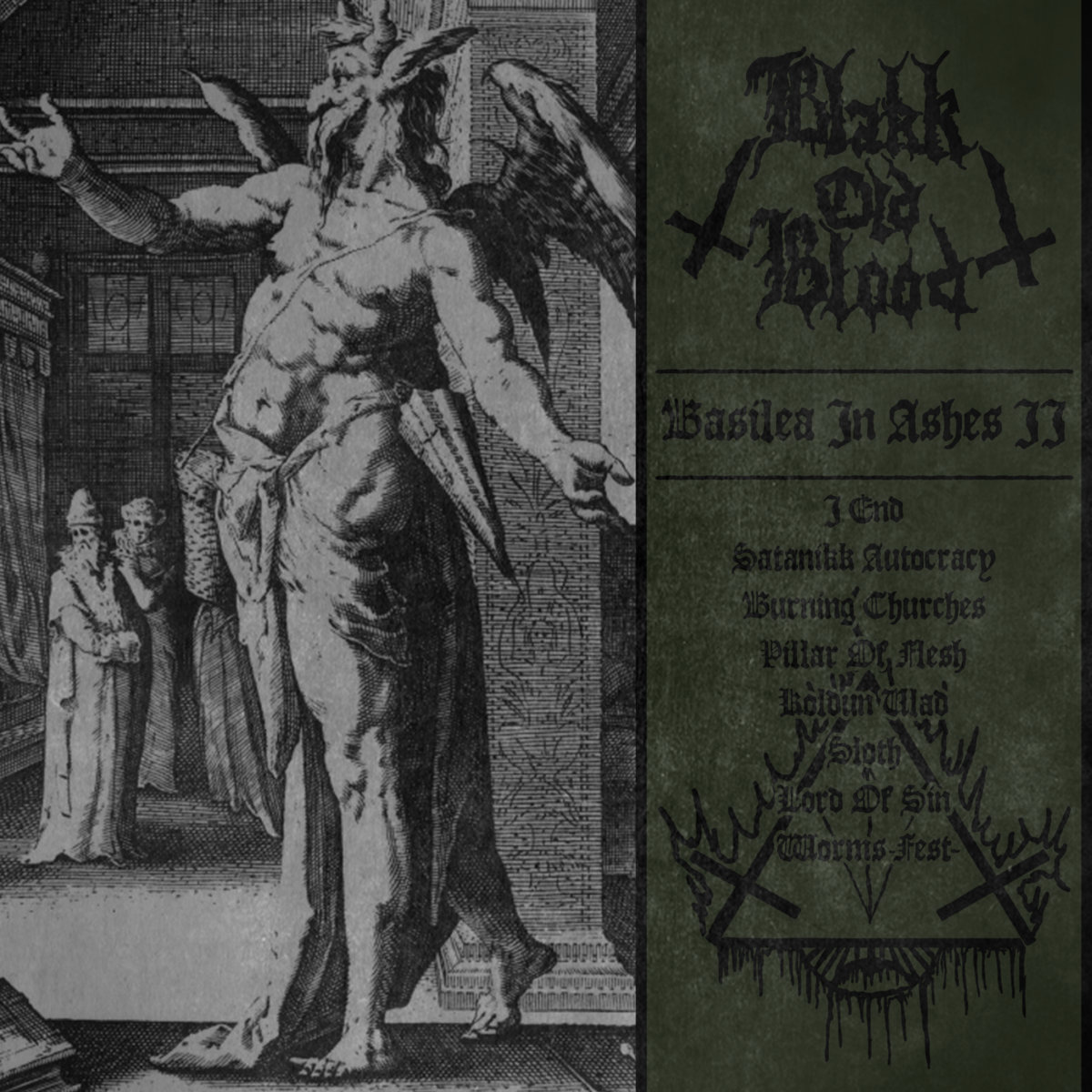 Blakk Old Blood return with their new blasphemy, “Basilea In Ashes II”