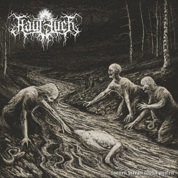 Haut’Auer unleash their debut offering, “Tuonen virran tuolla puolen”