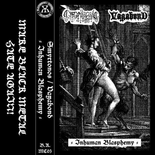 Smyrtonos & Vagabond : “Inhuman Blasphemy”