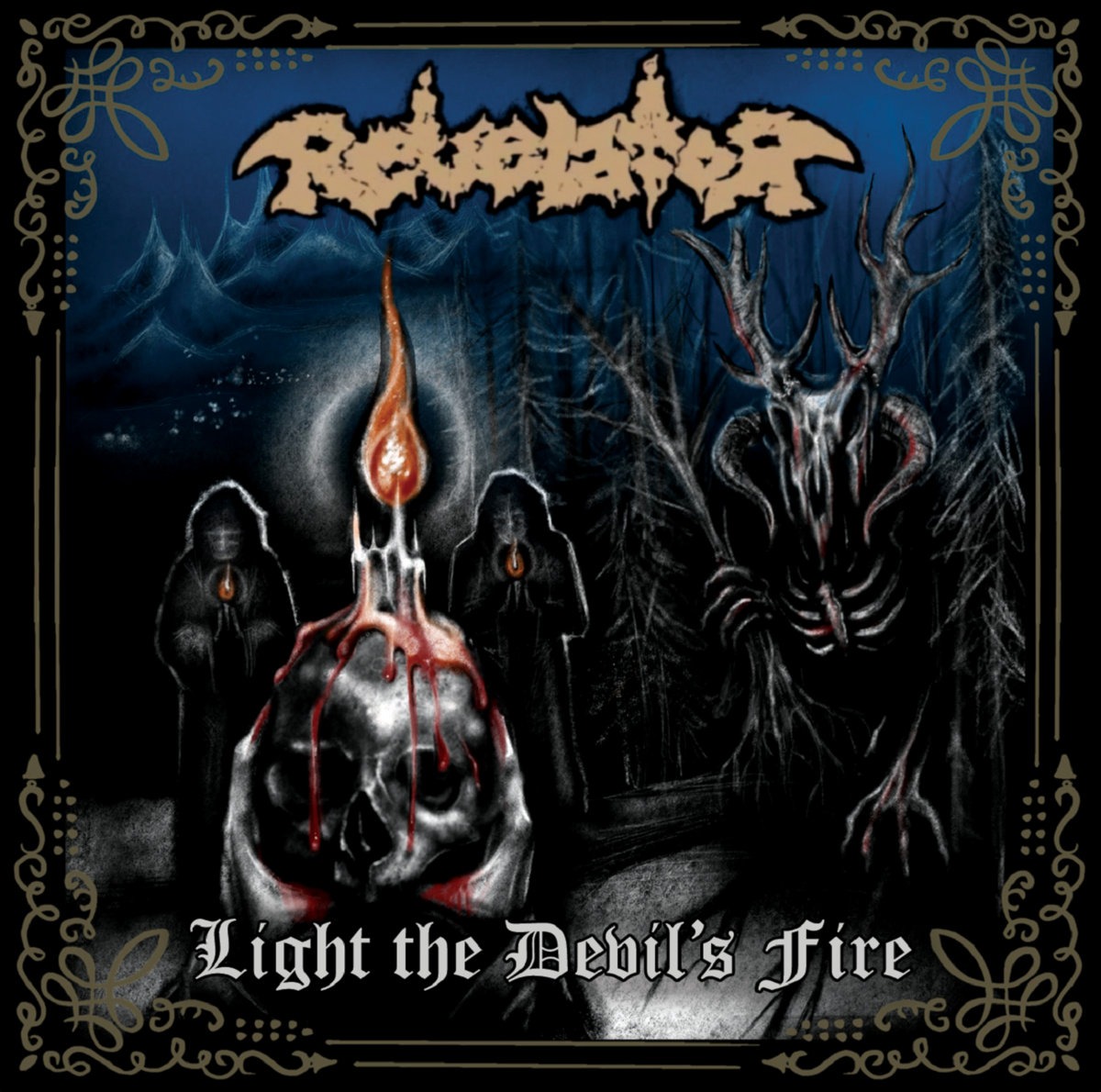 REVELATOR unveil their debut full-length offering, “Light the Devil’s Fire”
