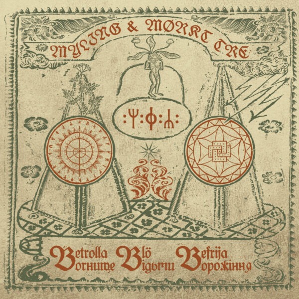Myling and Mørkt Tre unveil their split ritual, “Betrolla Blö Befrija / Вогнище Відьми Ворожіння”