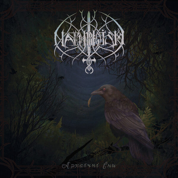 NATHREISM unleash their debut offering, “Архаїчні Сни”