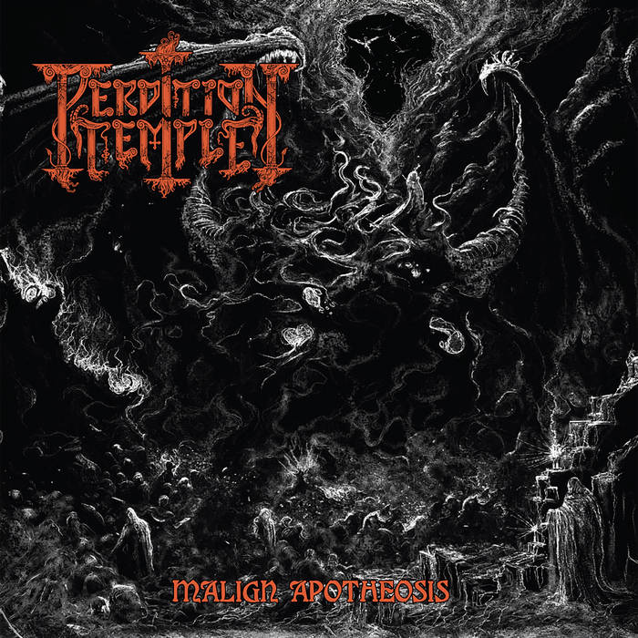 PERDITION TEMPLE unveil their latest offering, “Malign Apotheosis”
