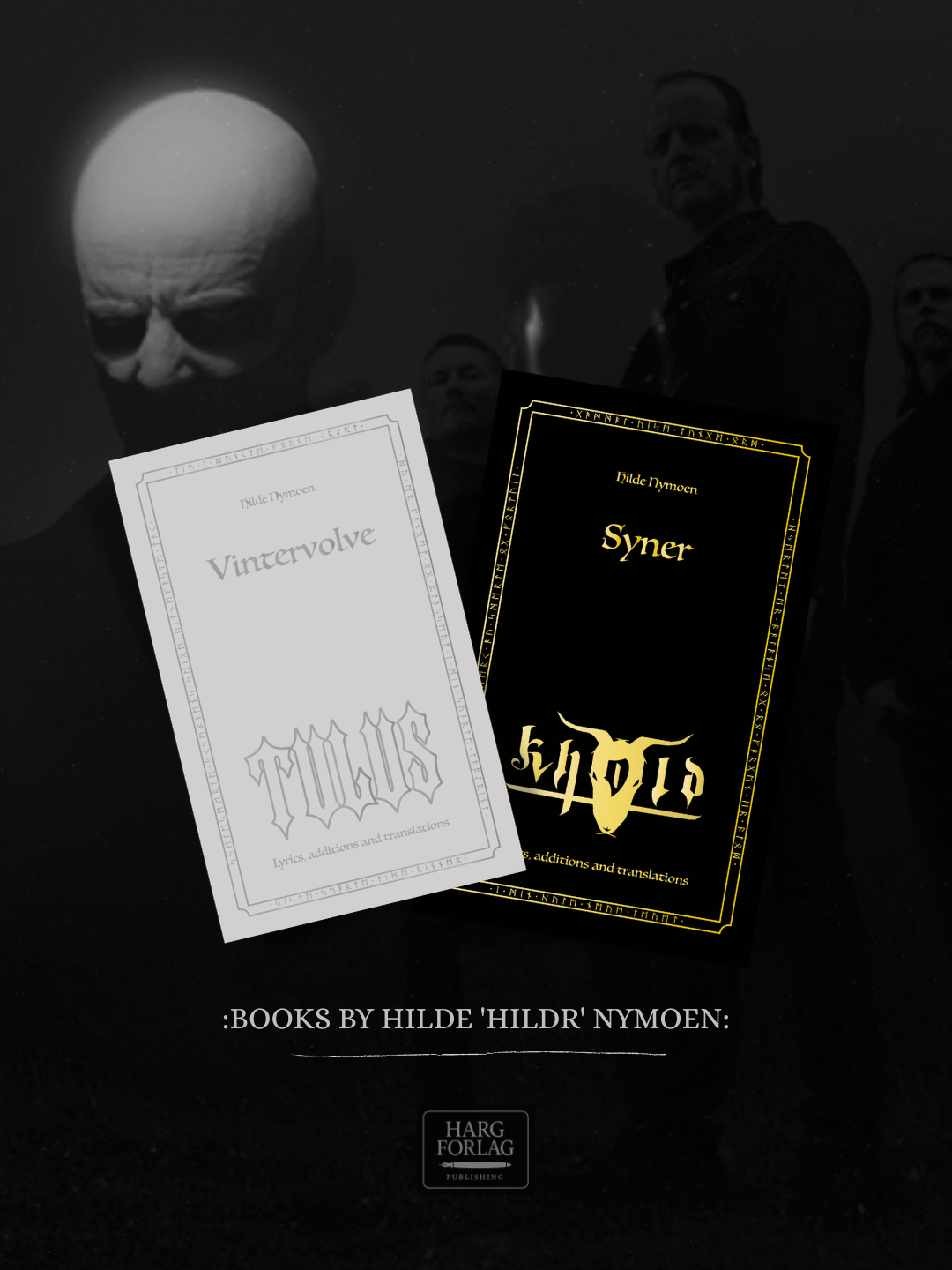 Book Relics: HILDR presents the poetry of KHOLD & TULUS in the books “Syner” & “Vintervolve”